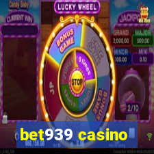 bet939 casino